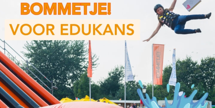 Doe mee aan tv-programma ‘Bommetje!’ voor Edukans